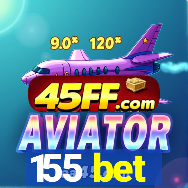 155 bet